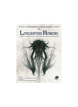 Call of cthulhu 7th S. Petersen's Field guide to Lovecraftian Horrors